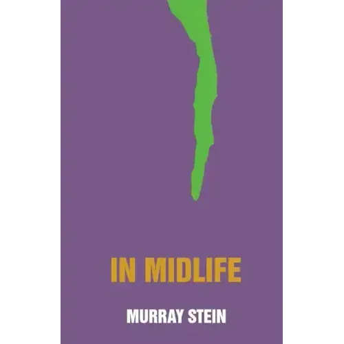 In Midlife: A Jungian Perspective
