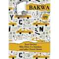 Bakwa Magazine 09: Taxi Drivers Who Drive Us Nowhere and Other Travel Stories