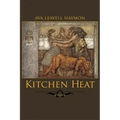 Kitchen Heat: Poems