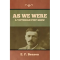 As We Were: A Victorian Peep Show