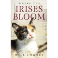 Where the Irises Bloom