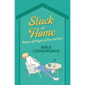 Stuck at Home Bible Crosswords: Dozens of Puzzles to Pass the Time!