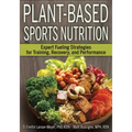 Plant-Based Sports Nutrition: Expert Fueling Strategies for Training, Recovery, and Performance