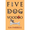 Five Dog Voodoo