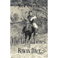 The Life and Times of Rowan Daly