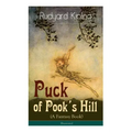 Puck of Pook's Hill (A Fantasy Book) - Illustrated