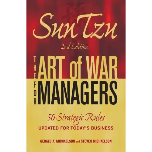 Sun Tzu: The Art of War for Managers: 50 Strategic Rules Updated for Today's Business