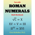 Fun with Roman Numerals Math Workbook