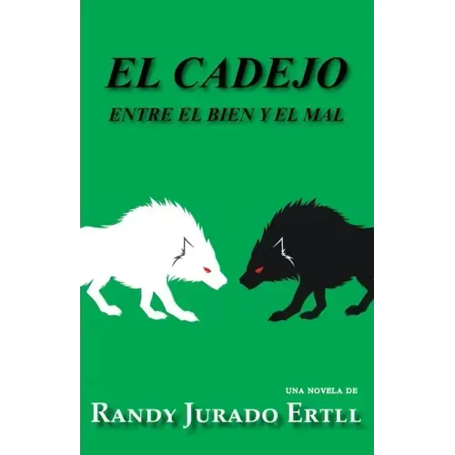 El Cadejo: Entre El Bien Y El Mal