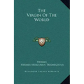 The Virgin of the World