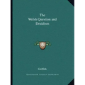 The Welsh Question and Druidism