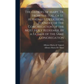 The Glories of Mary, Tr. From the Ital. of St. Alphonsus De'liguori, Founder of the Congregation of the Most Holy Redeemer, by a Father of the Same Co