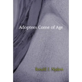 Adoptees Come of Age: Living Within Two Families