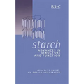 Starch: Advances in Structure and Function
