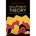Southern Theory: The Global Dynamics of Knowledge in Social Science