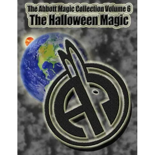 The Abbott Magic Collection Volume 6: The Halloween Magic