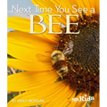 Next Time You See a Bee