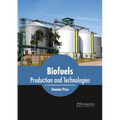 Biofuels: Production and Technologies