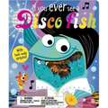 If You Ever See a Disco Fish