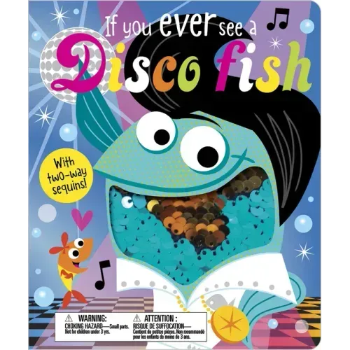 If You Ever See a Disco Fish