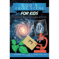 God's Crime Scene for Kids: Investigate Creation with a Real Detective