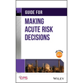 Guide for Making Acute Risk Decisions
