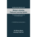 Handling Sales Objections: Using the Flash Card Style Learning System