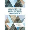 Research Methods: Masters and Phd Students Handbook
