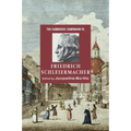 The Cambridge Companion to Friedrich Schleiermacher