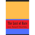 The Lust of Hate