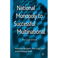 National Monopoly to Successful Multinational: The Case of Enel