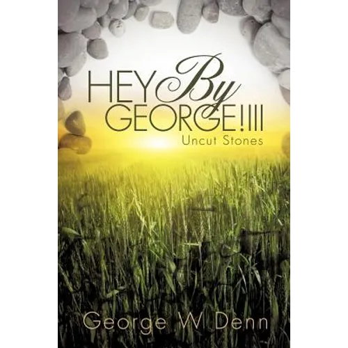 HEY By George!III