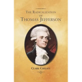 The Radicalization of Thomas Jefferson