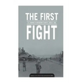 THE FIRST FIGHT U.S. MARINES in OPERATION STARLITE AUGUST 1965