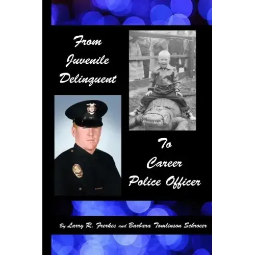 From Juvenile Delinquent to Career Police Officer