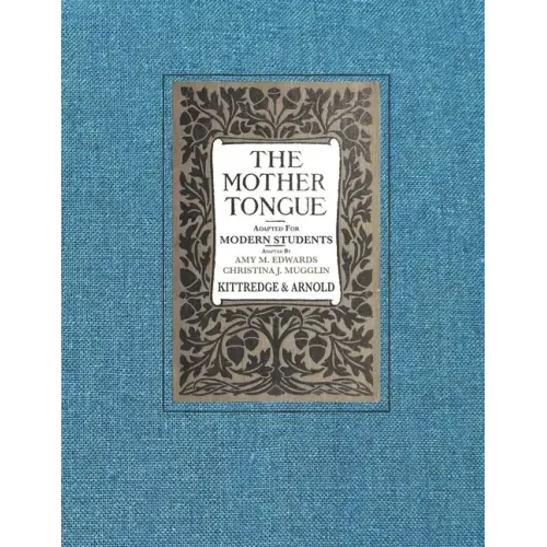 The Mother Tongue: Adapted for Modern Students