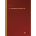 The Philosophy of History in Europe