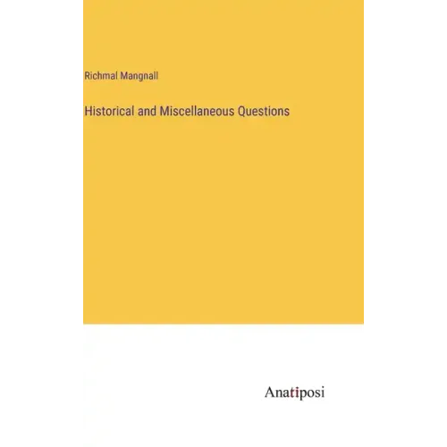 Historical and Miscellaneous Questions