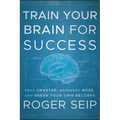 Train Your Brain For Success