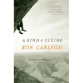 A Kind of Flying: Selected Stories
