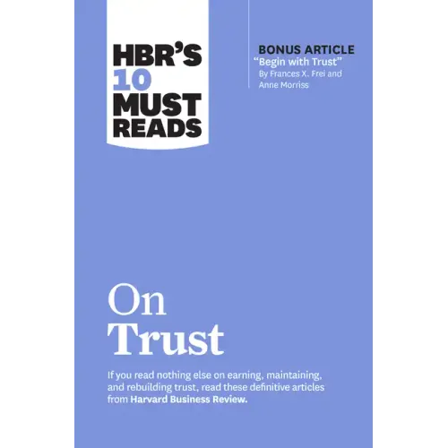 Hbr's 10 Must Reads on Trust
