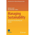Managing Sustainability: Perspectives from Retailing and Services