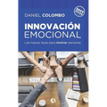 Innovación emocional: las nuevas leyes para motivar personas
