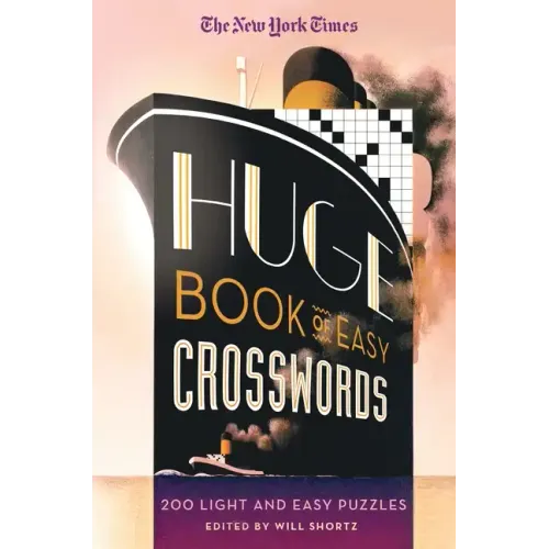 The New York Times Huge Book of Easy Crosswords: 200 Light and Easy Puzzles
