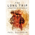 The Long Trip: A Prehistory of Psychedelia