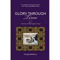 Glory Through Time, Vol. 1: A Narrative of the Kingdom of God