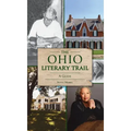Ohio Literary Trail: A Guide