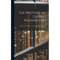The Writings of George Washington: Speeches and Messages to Congress, Proclamations, and Addresses