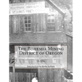 The Bohemia Mining District of Oregon