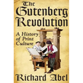 The Gutenberg Revolution: A History of Print Culture